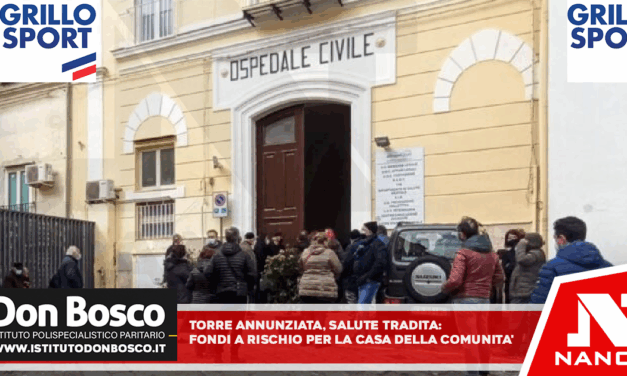 Torre Annunziata, salute tradita: fondi a rischio per la Casa di Comunità
