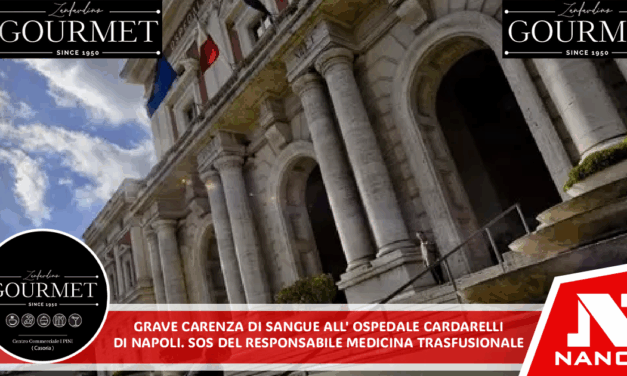Grave carenza di sangue all’ospedale Cardarelli di Napoli Sos del responsabile Medicina trasfusionale soprattutto ai giovani, ‘donate’