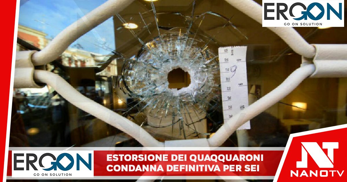 Estorsioni dei Quaqquaroni, condanna definitiva per sei