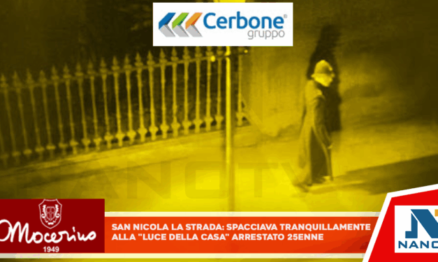 SAN NICOLA LA STRADA – Spacciava tranquillamente alla “luce delle case”, arrestato 25enne