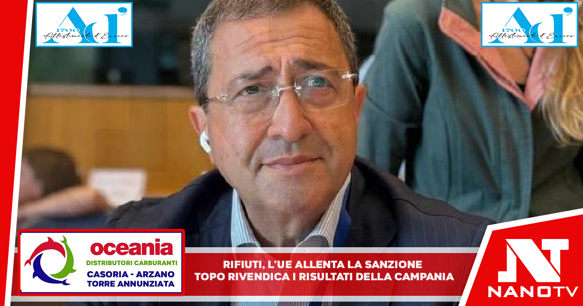 Rifiuti, l’UE allenta la sanzione: Topo rivendica i risultati della Campania