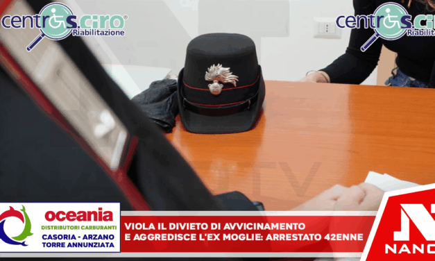 Viola il divieto di avvicinamento e aggredisce l’ex moglie: arrestato 42enne