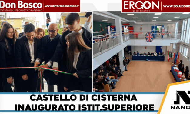 Castello di Cisterna ha il suo istituto superiore: inaugurata la succursale del Liceo “Serao” nel Plesso Rodari