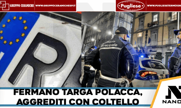 Napoli-Fermata dai vigili con targa polacca chiama il marito che arriva col coltello e li aggredisce