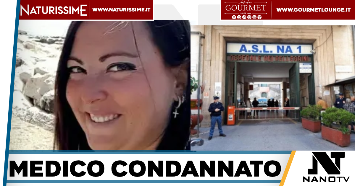 Napoli-Medico condannato ,scambio’ diagnosi ,donna mori’