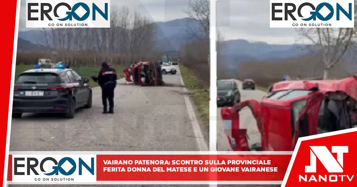 VAIRANO PATENORA – Scontro sulla provinciale: ferita una donna del Matese e un giovane vairanese