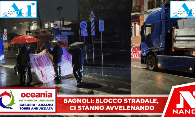 Blocco stradale a Bagnoli: “Ci stanno avvelenando”