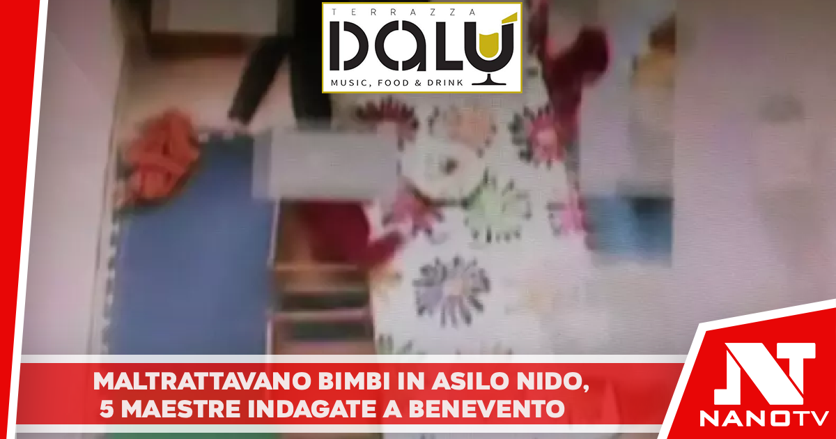 Maltrattavano bimbi in asilo nido, cinque maestre indagate a Benevento