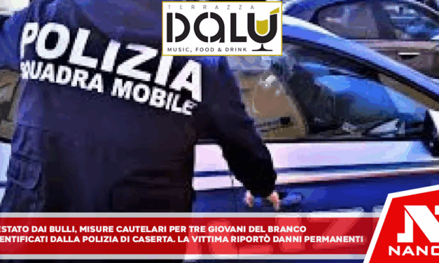 Pestato dai bulli, misure cautelari per tre giovani del branco Identificati dalla polizia a Caserta. La vittima riportò danni permanenti