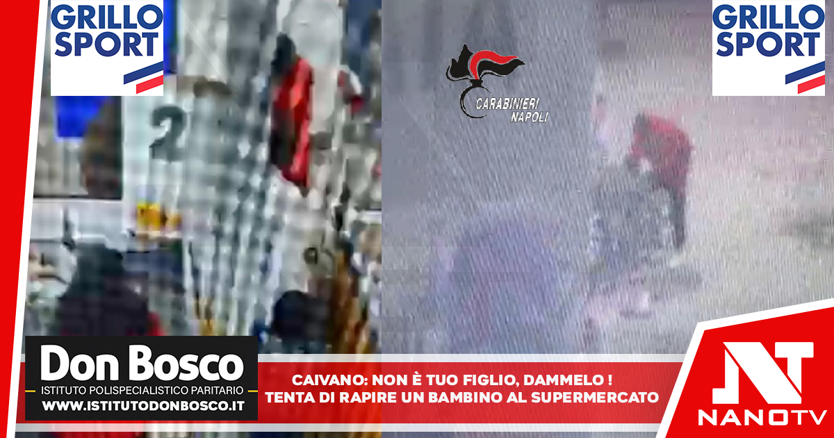 Caivano: “Questo non è tuo figlio, dammelo!”. Tenta di rapire un bambino al supermercato. Carabinieri arrestano 45enne
