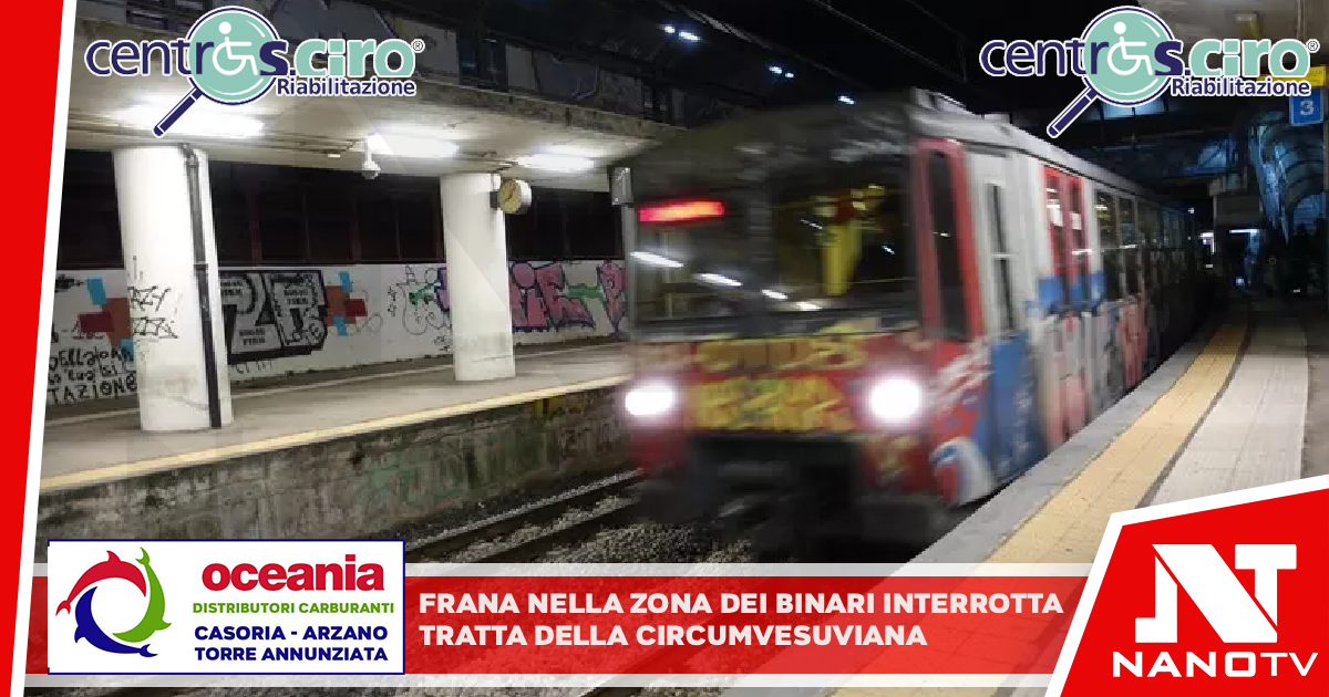 Frana nella zona dei binari, interrotta una tratta della Circumvesuviana