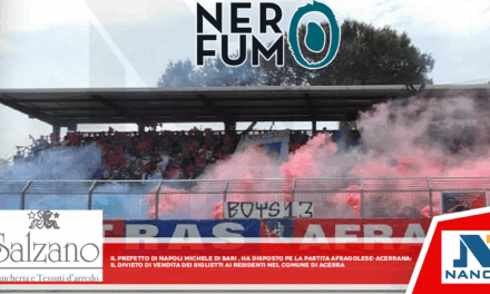 Il Prefetto di Napoli, Michele di Bari, ha disposto per l’incontro di calcio “ASD A.C. Afragolese calcio • divieto di vendita dei biglietti ai residenti nel Comune di Acerra;– Taurus Acerrana 1926