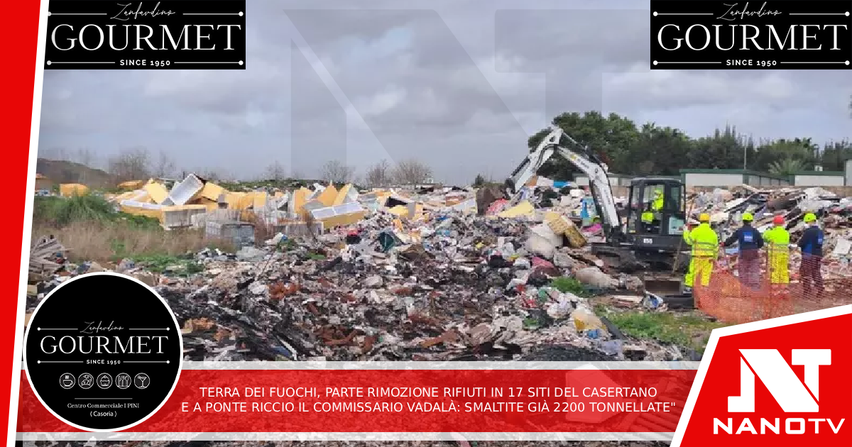 Terra dei Fuochi, parte rimozione rifiuti in 17 siti del Casertano e a Ponte Riccio Il commissario Vadalà: “Smaltite già 2.200 tonnellate”
