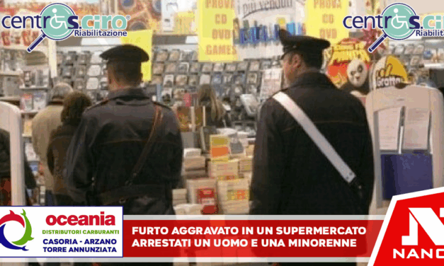 Furto aggravato in un supermercato: arrestati un uomo e una minorenne