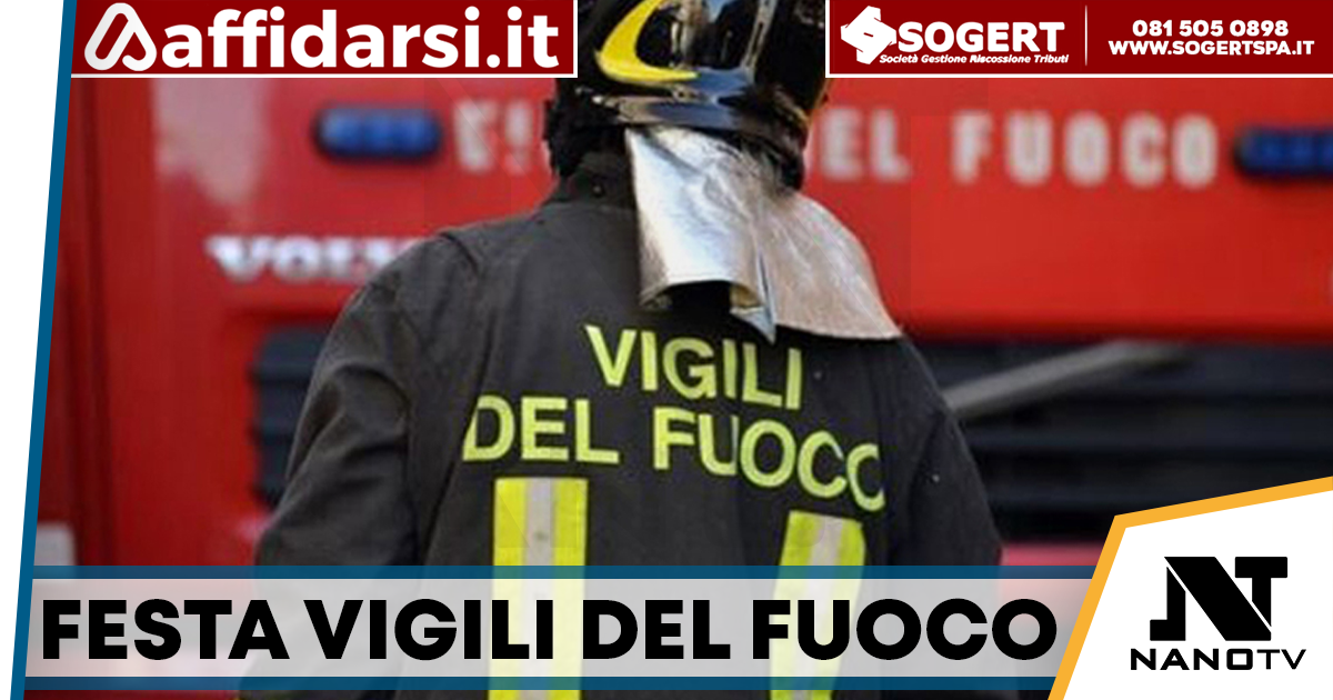 Napoli celebra i Vigili del Fuoco per l’87° anniversario della fondazione del Corpo