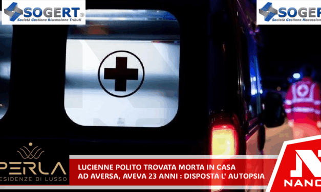 Lucienne Polito trovata morta in casa ad Aversa, aveva 23 anni: disposta l’autopsia