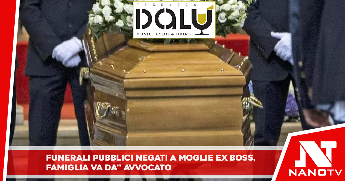 Funerali pubblici negati a moglie ex boss, famiglia va dall’avvocato