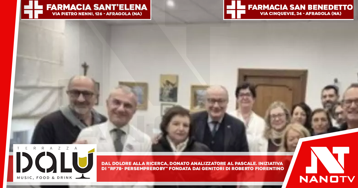 Dal dolore alla ricerca, donato analizzatore di ultima generazione al Pascale Iniziativa di «Rf78 – PerSempreRoby», fondata dai genitori di Roberto Fiorentino