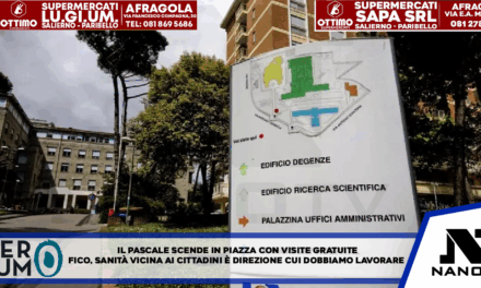 Il Pascale scende in piazza con visite gratuite Fico, sanità vicina ai cittadini è direzione verso cui dobbiamo lavorare