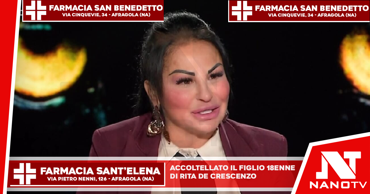 Il figlio di Rita De Crescenzo è stato accoltellato