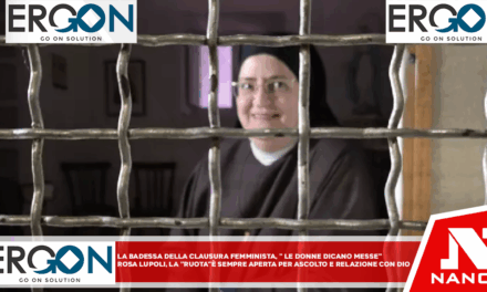 La badessa di clausura femminista, ‘le donne dicano messa’ Rosa Lupoli, la ‘ruota’ è sempre aperta per ascolto e relazione con Dio