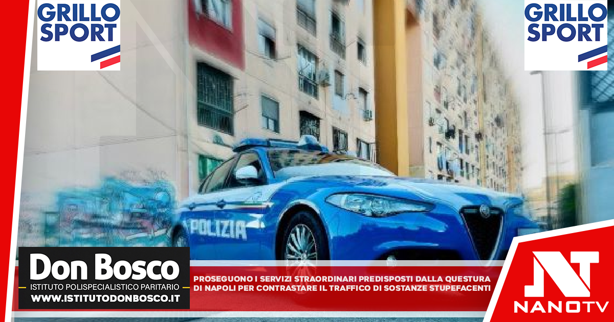 Proseguono i servizi straordinari predisposti dalla Questura di Napoli per contrastare i fenomeni di traffico di sostanze stupefacenti.