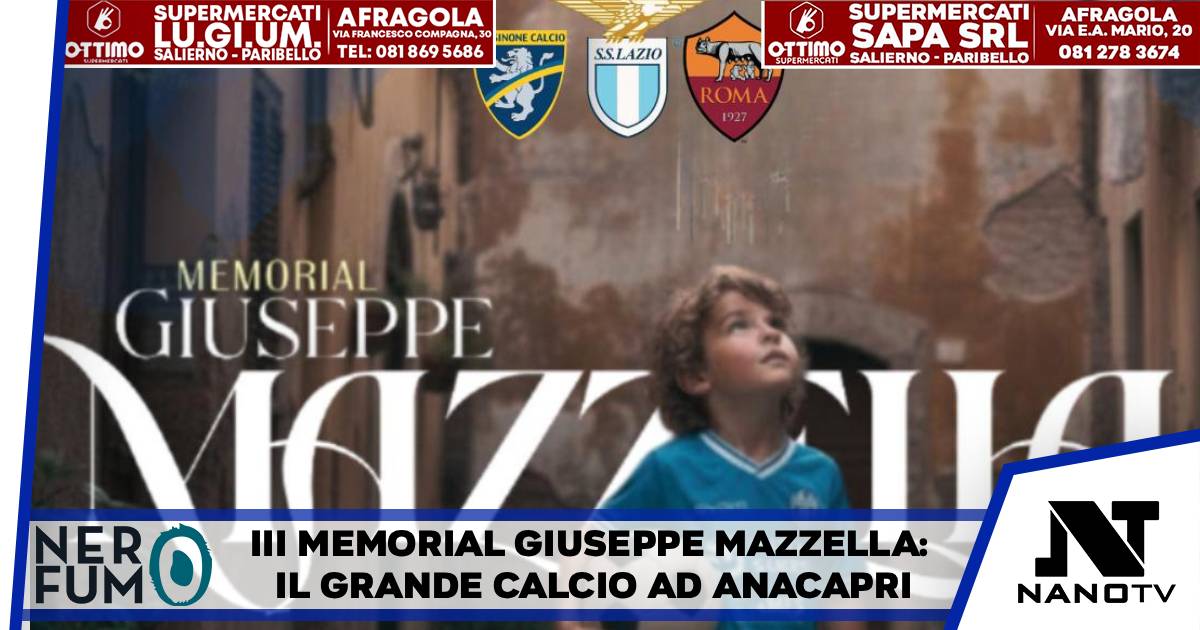 III Memorial Giuseppe Mazzella: il grande calcio ad Anacapri