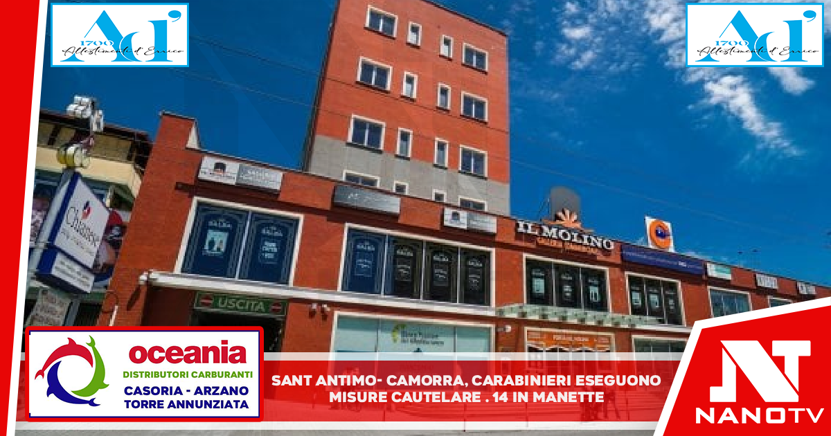 *SANT’ANTIMO* camorra, carabinieri eseguono misura cautelare. *14 in manette*