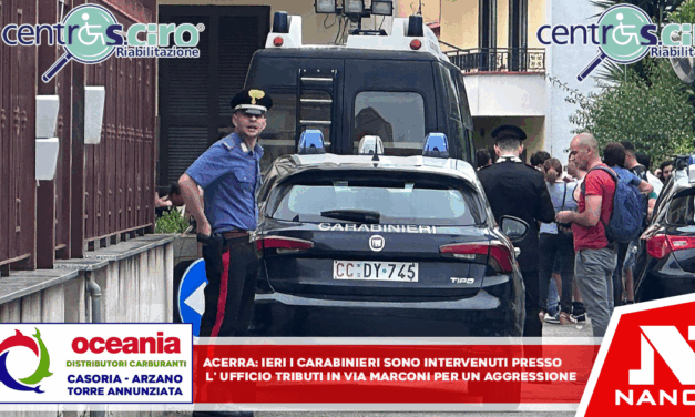 *ACERRA*.Ieri, i carabinieri della stazione di Acerra sono intervenuti presso l’Ufficio Tributi in via Marconi per un’aggressione.