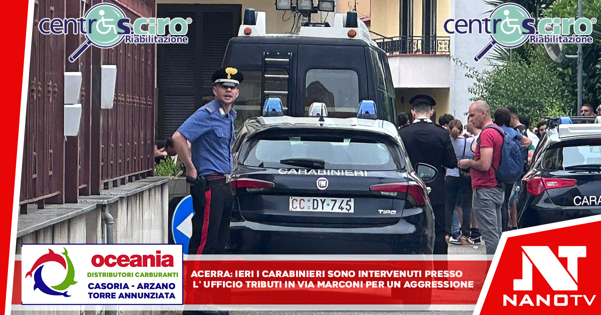 *ACERRA*.Ieri, i carabinieri della stazione di Acerra sono intervenuti presso l’Ufficio Tributi in via Marconi per un’aggressione.
