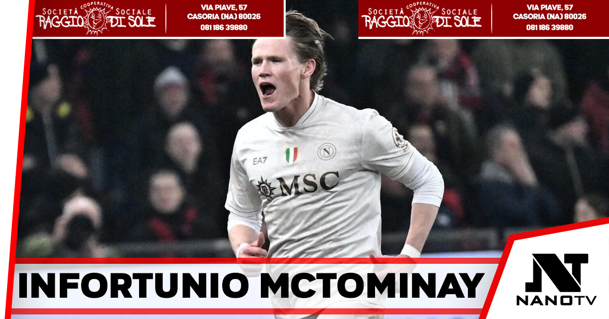 Infortunio McTominay, stop durante Napoli-Genoa: cosa è successo e le condizioni