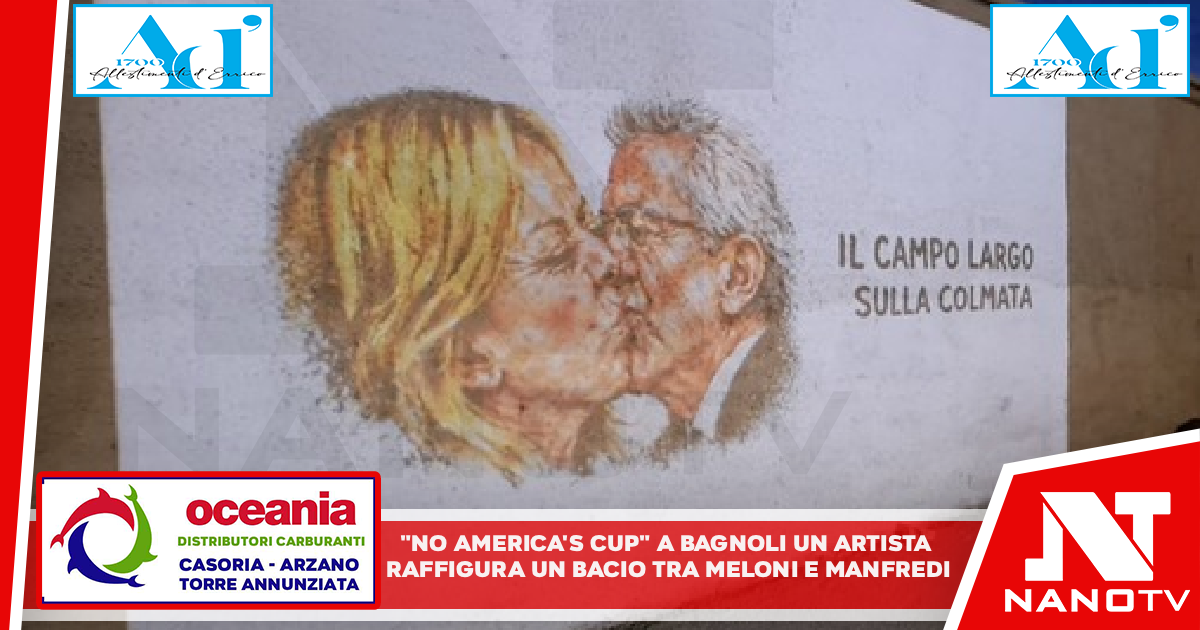 No America’s Cup’, a Bagnoli un artista raffigura un bacio tra Meloni e Manfredi Performance dell’australiano Ineos a sostegno delle proteste