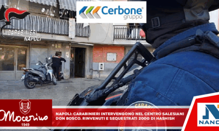 Napoli, quartiere San Carlo all’Arena, I Carabinieri intervengono nel centro Salesiani Don Bosco Rinvenuti e sequestrati 200 grammi di hashish