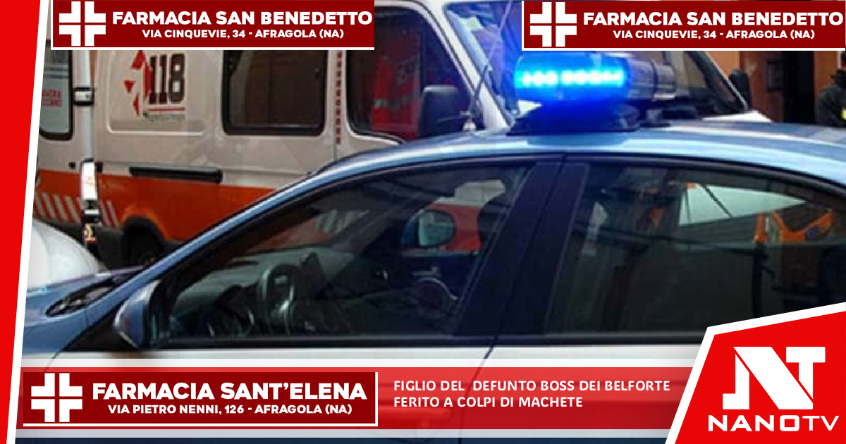 Figlio del defunto boss dei Belforte ferito a colpi di machete
