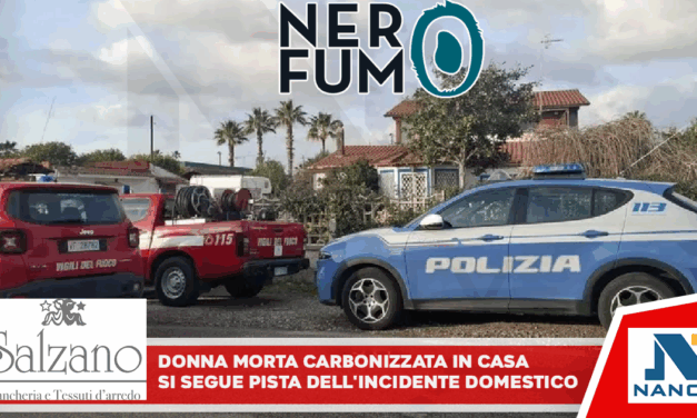 Donna morta carbonizzata in casa, si segue pista dell’incidente domestico
