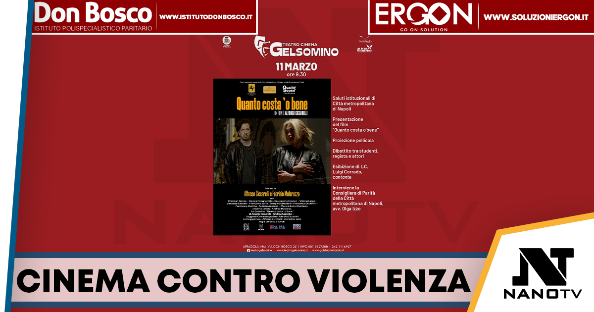 Afragola, al Teatro Gelsomino la proiezione del film “Quanto costa ’o bene” per sensibilizzare gli studenti sulla violenza di genere