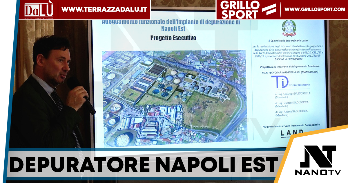 Napoli Est, al via il nuovo depuratore: investimento da 111 milioni per ambiente e mare