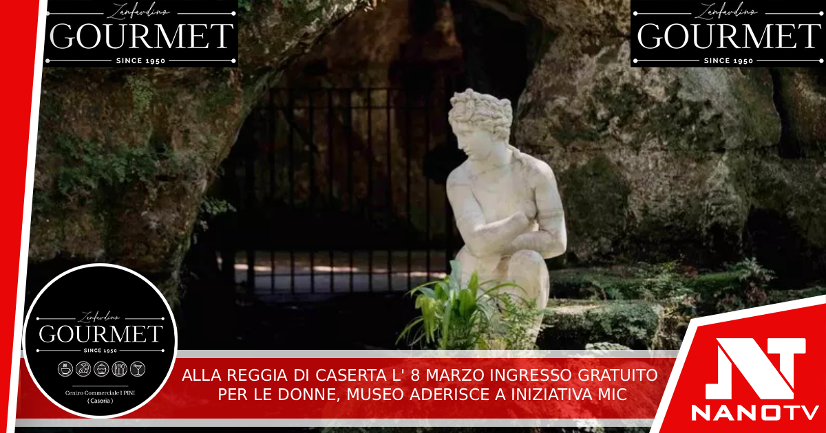 Alla Reggia di Caserta l’8 marzo ingresso gratuito per le donne Museo aderisce a iniziativa Mic. Per le visitatrici ci sarà mostra sulle Regine