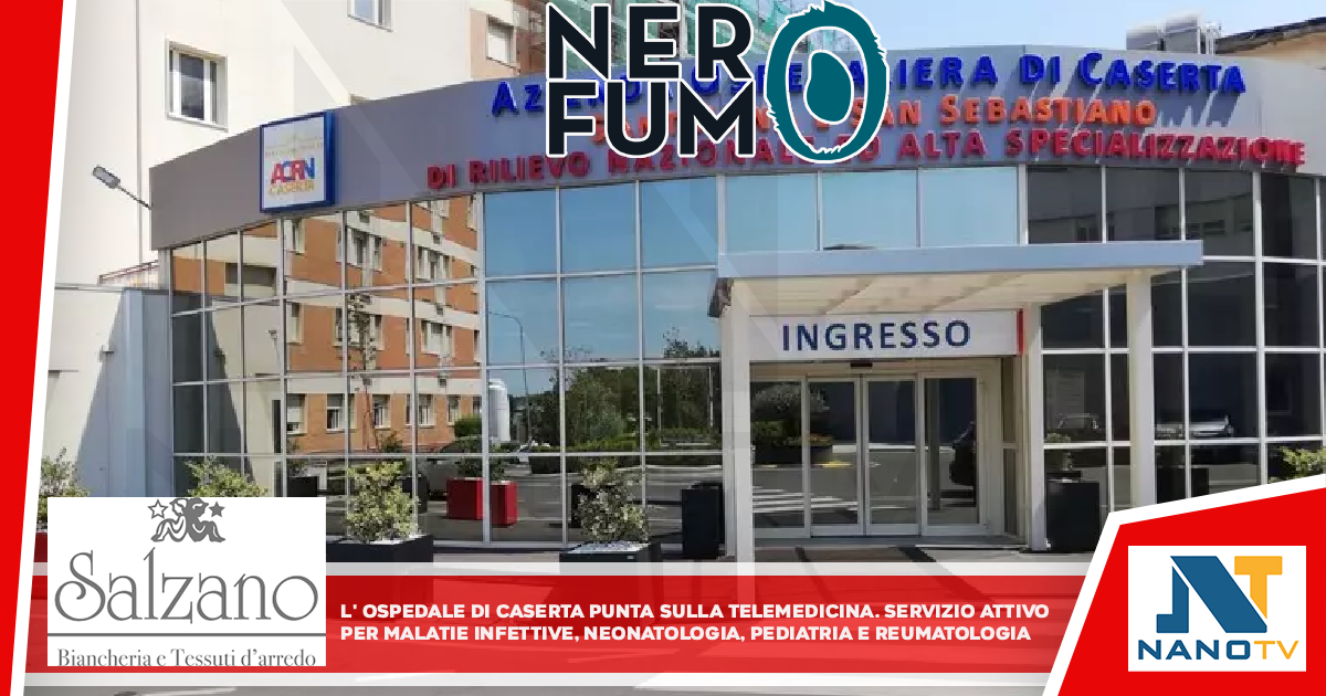 L’ospedale di Caserta punta sulla telemedicina Servizio attivo per malattie infettive, neonatologia, pediatria, reumatologia