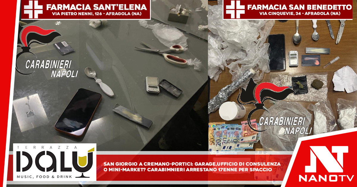 *San Giorgio a Cremano – Portici: garage, ufficio di consulenza o mini market? Carabinieri arrestano 17enne per spaccio. Tagliava la droga con la loyalty card della libreria*