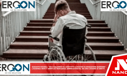 Garante disabili, ‘solo Salerno ha adottato il piano di eliminazione barriere’ ‘L’assenza non è semplice mancanza amministrativa, ma una lesione di diritti’