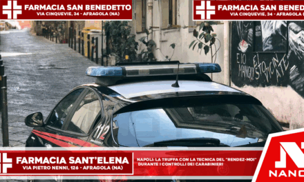 Napoli: La truffa con la tecnica del “Rendez-moi” durante i controlli dei Carabinieri