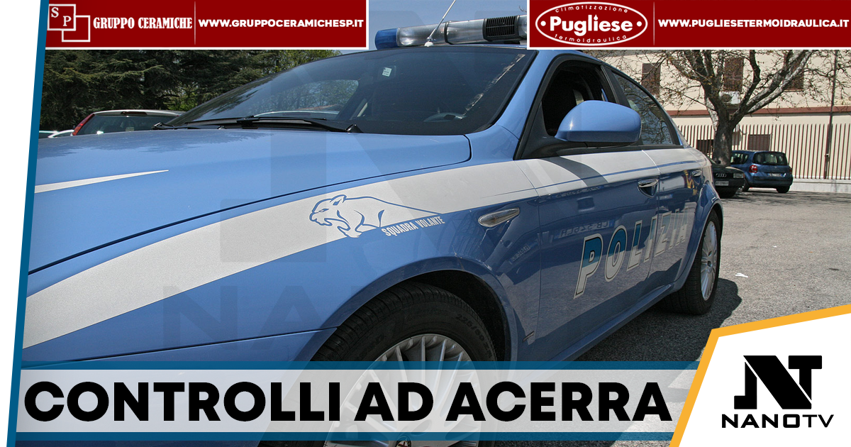 Acerra, controlli straordinari della Polizia: identificate 90 persone