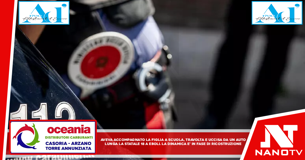 Aveva accompagnato la figlia a scuola, travolta e uccisa da un’auto Lunga la statale 18, ad Eboli. La dinamica è in fase di ricostruzione