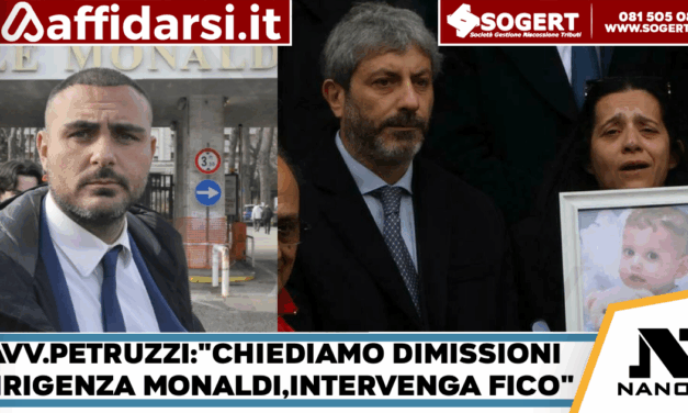 Napoli-Monaldi-Morte Domenico,Avvocato Petruzzi:”Chiediamo le dimissioni della Dirigenza”-appello a Fico