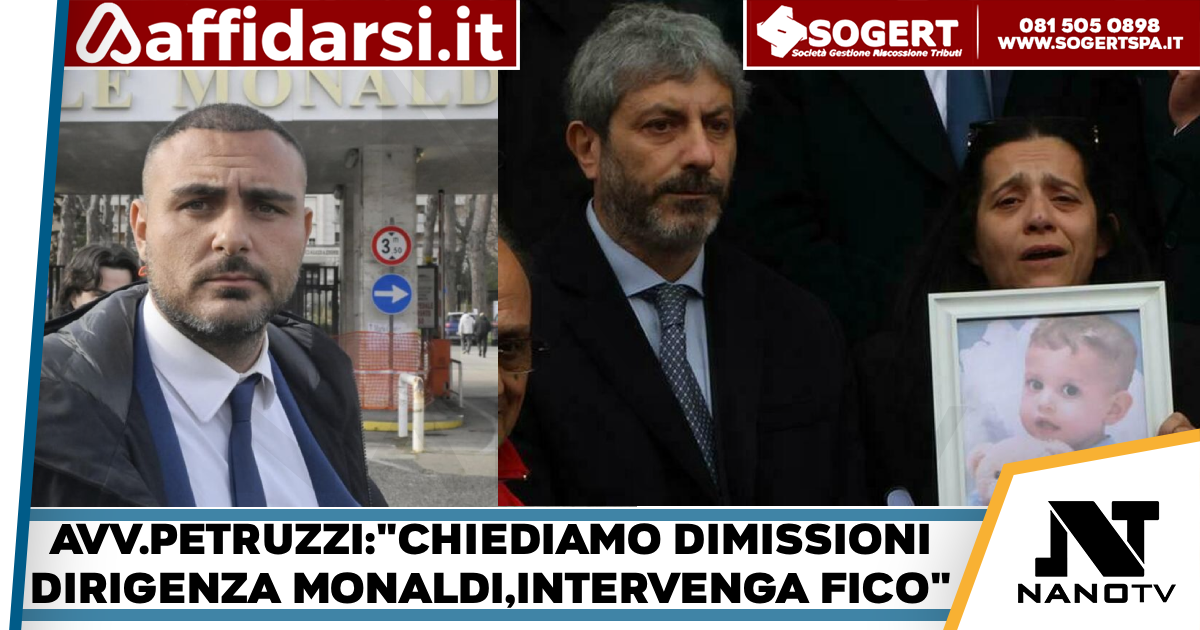 Napoli-Monaldi-Morte Domenico,Avvocato Petruzzi:”Chiediamo le dimissioni della Dirigenza”-appello a Fico