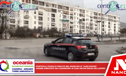 *NAPOLI, PONTICELLI: piazza di spaccio nel rione delle “case murate”. 24enne arrestato dai Carabinieri. In casa anche droga dell’amore*