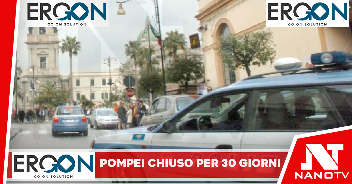 *Pompei: locale chiuso per 30 giorni.*