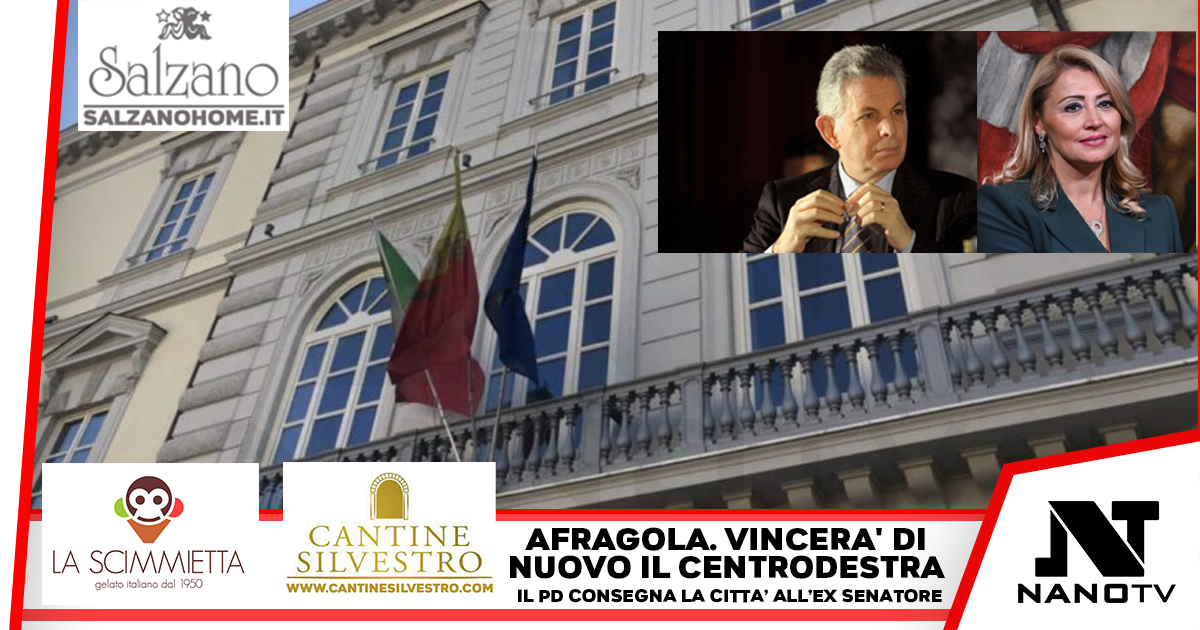 Afragola. Vincera’ di nuovo il centrodestra: il PD consegna la citta’ nuovamente all’ex senatore