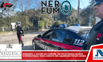 *SORRENTO: l’incubo dei corrieri, tre volte stesso schema e stesso finale. Terzo arresto dei Carabinieri per un 42enne*